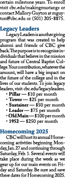 certain milestone years. To enroll visit cbc.edu/makingmustangs or contact Mallory Guyton at mguyton@cbc.edu or (501)...